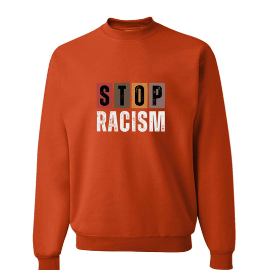 Unisex STOP RACISM Sweatshirt Holiday Gift 2025