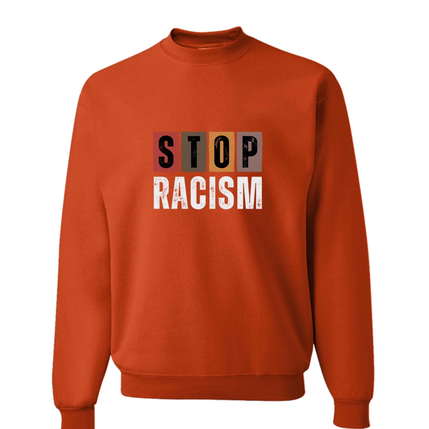 Unisex STOP RACISM Sweatshirt Holiday Gift 2025