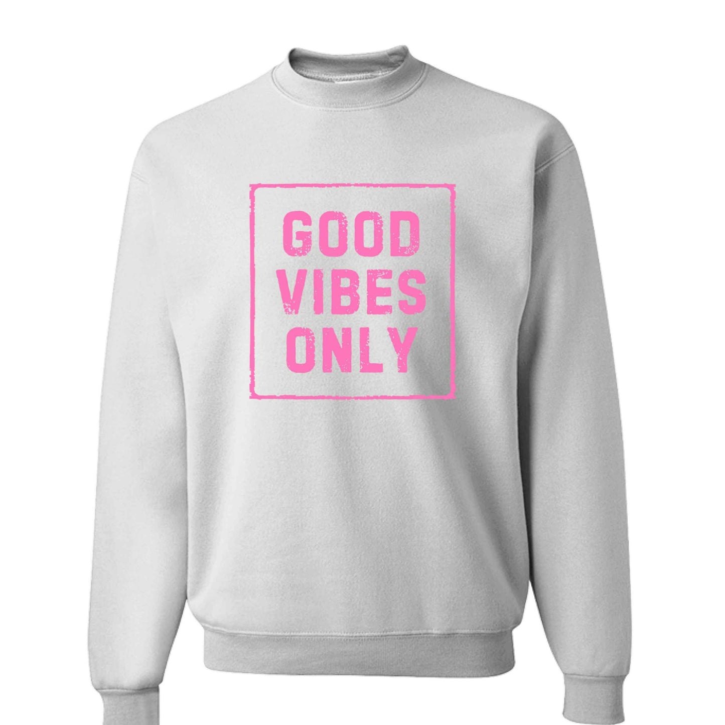 Women's Sweatshirt Holiday Gift - Good Vibes Only